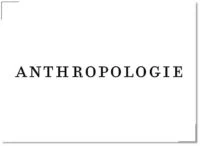 Anthropologie